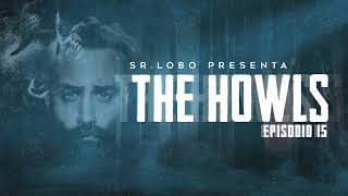 The Howls // Temporada 1 // Episodio 15