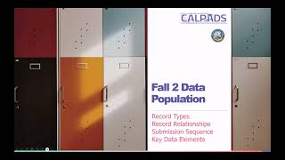 CALPADS Fall 2 Data Population Module A - Introduction
