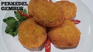 HOW TO MAKE DELICIOUS AND SIMPLE TEMPE GEMBUS PERKEDEL
