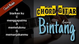 Lirik & Chord Gitar Anima ~ Bintang 