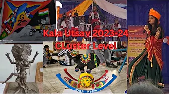 Kala Utsav 2023 -24 | Cluster Level | Ek Bharat Shreshtha Bharat | #kalautsav #ncert @namasteidea