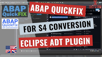 Quickfix for SAP S4/HANA Conversion - Eclipse ADT Addon [english]