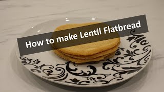 How to make Lentil Flatbread by Fox's weight watcher Kitchen 45,035 views 3 years ago 9 minutes, 10 seconds