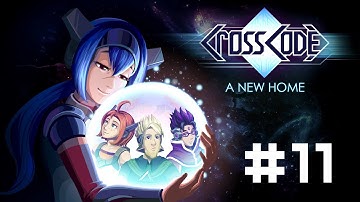 CrossCode - A New Home Part 11 [No Commentary, Edited Longplay]