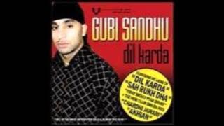 Sah rukh dha Gubi sandhu(Dil karda)