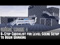 UE4: 8-Step Checklist for Level Scene Setup to Begin Working Tutorial