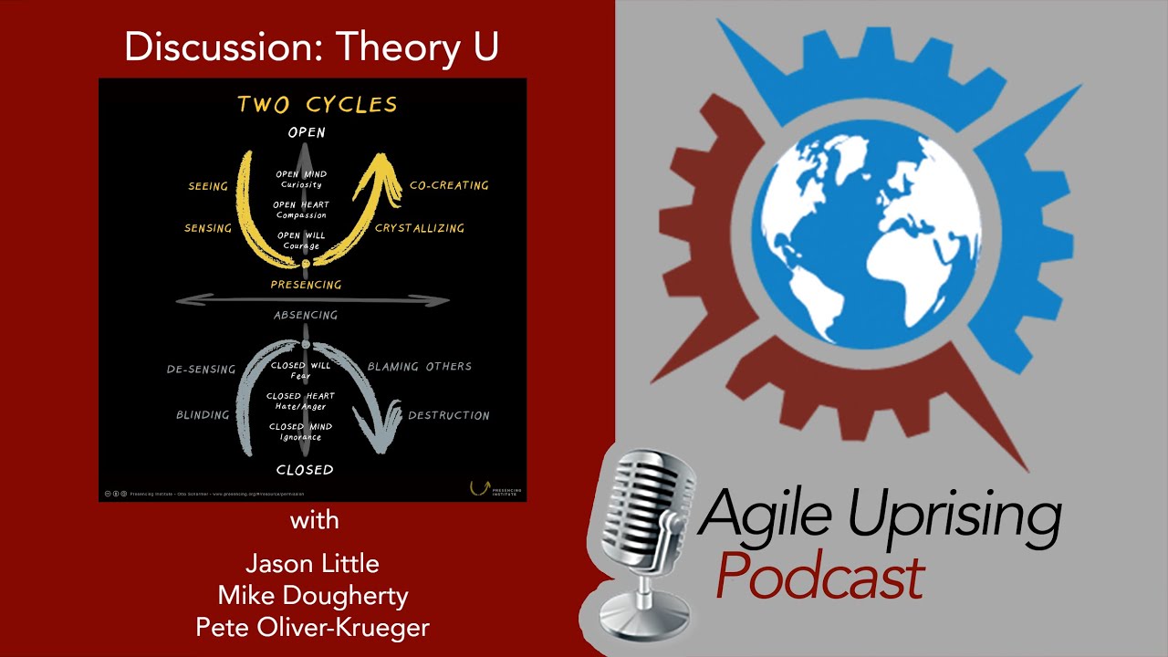 TheoryU with Jason Little, Mike Dougherty, and Pete Oliver-Krueger