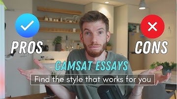6 GAMSAT Essay Structures PROS & CONS | Section 2