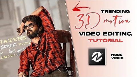 Trending 3D motion video editing like Ae 🥵🔥 Node video Tutorial in tamil | Master Tech