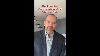 The Conversation Most Advisors Skip #shorts