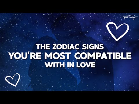 How To Find Who You Are Most Compatible With... According To Your Zodiac Sign
