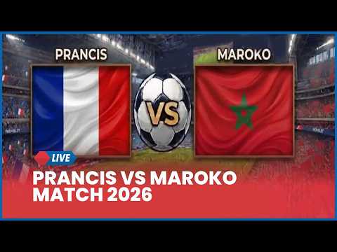 cerbontoto x 8 toto - 🔴 LIVE PRANCIS VS MAROKO MATCH 2026 | LIVE SCORE