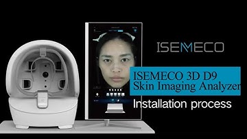 The installation video of D9 3D Skin Analyzer