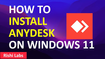 How to Install AnyDesk on Windows 11