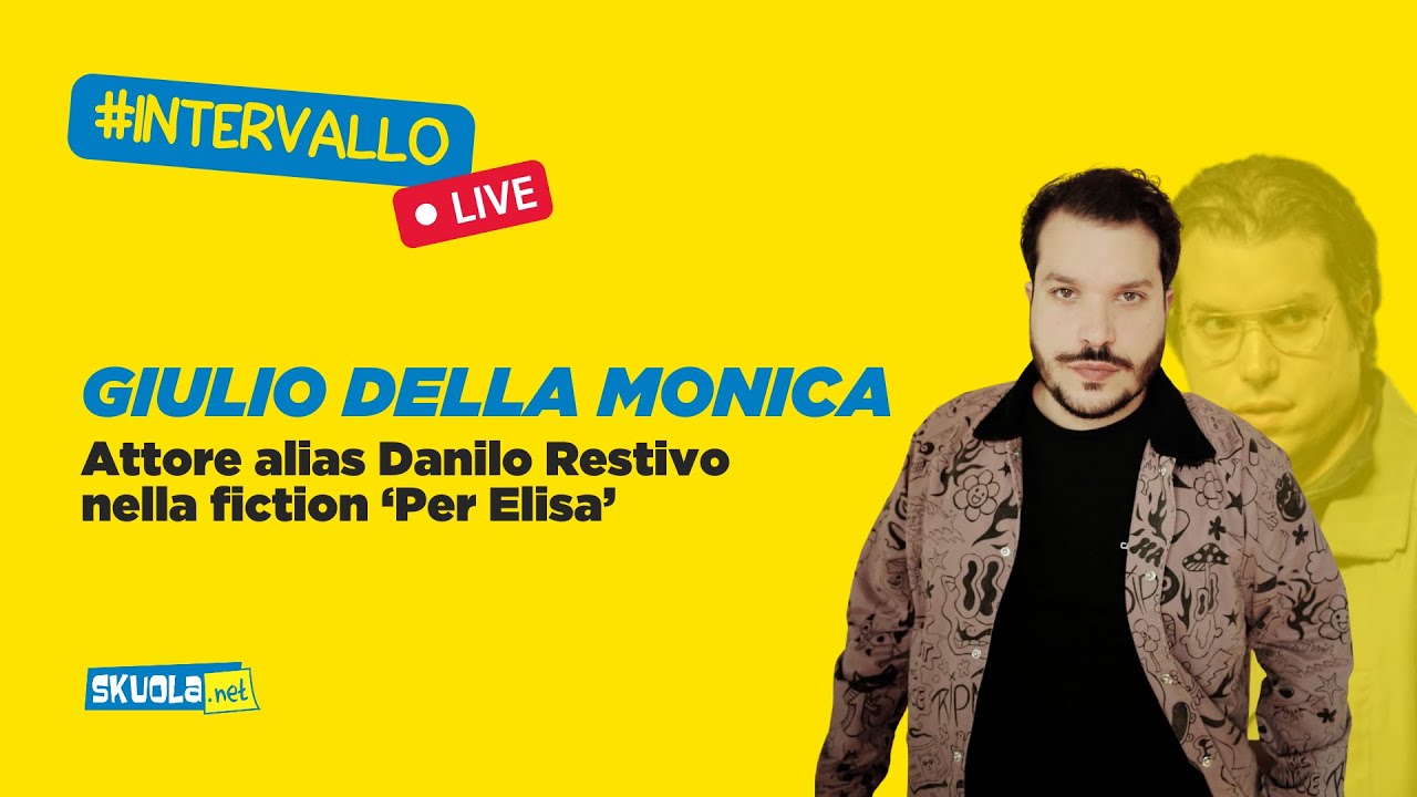 A Skuola con l’attore Giulio Della Monica, alias Danilo Restivo in ‘Per Elisa’ - 
