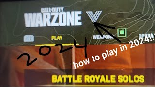How to play warzone 1 in 2024!!