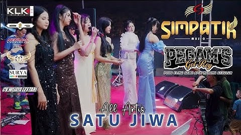 SATU JIWA - ALL ARTIS - SIMPATIK MUSIC LIVE PEGAMS GOTROY WONOKERTO PEKALONGAN 2025