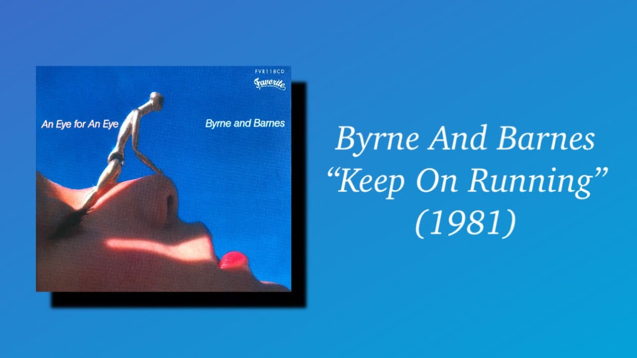 Byrne And Barnes - Keep On Running (1981) AOR - YouTube