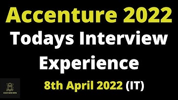 IT - Todays Accenture Interview Experience | Accenture interview Questions And Ans | 8th April 2022