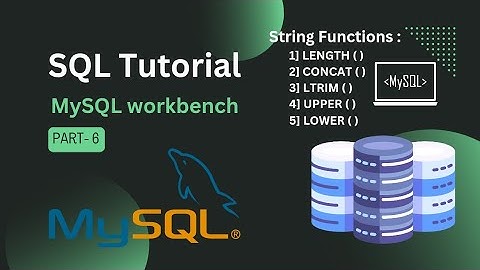 String Functions in SQL | LENGTH | CONCAT | LTRIM | SQL Tutorial | Part 06 | #sql #mysql #tutorial