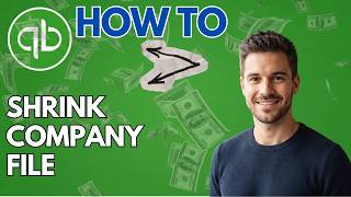 How to Recreate Your QuickBooks Company File to Shrink the Size (2026 Updated Guide)