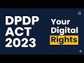 DPDP Act 2023 Explained | Digital Personal Data Protection India | Your Data's Journey