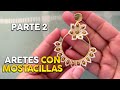 COMO HACER ARETES EN MOSTACILLA PASO A PASO  2/2 #BISUTERIA / PASO A PASO / ABALORIOS