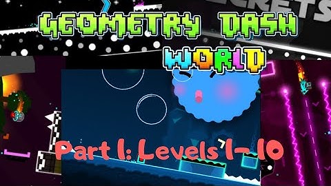 Beating every Geometry Dash World featured level (PART 1 : LEVELS 1-10) | Elmoucillo