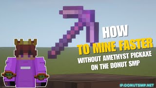 Don't have amethyst pickaxe Don't worry watch this. (Donut Smp)