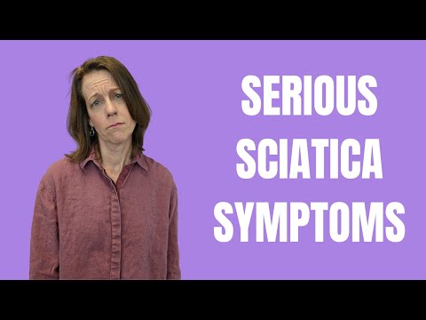 Serious Sciatica Symptoms: When To See The Doctor