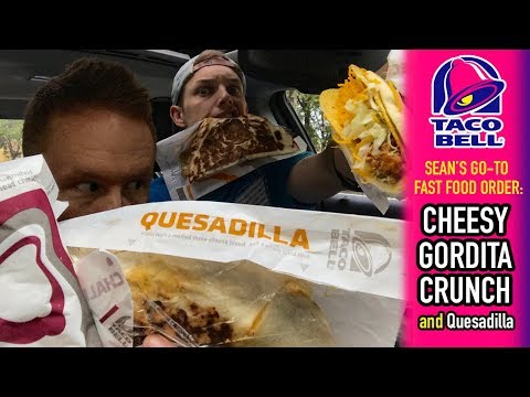 SEAN CHOOSES: Taco Bell's Cheesy Gordita Crunch and Chicken Quesadilla