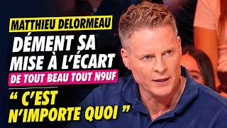 Viré de TPMP ? Matthieu Delormeau répond enfin aux rumeurs