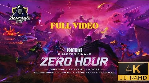 FORTNITE CHAPTER 7 ZERO HOUR LIVE EVENT - FULL VIDEO IN 4K60 (NO COMMENTARY)