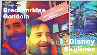 Riding the Breckenridge Gondola 🤔👉 Disney Skyliner?