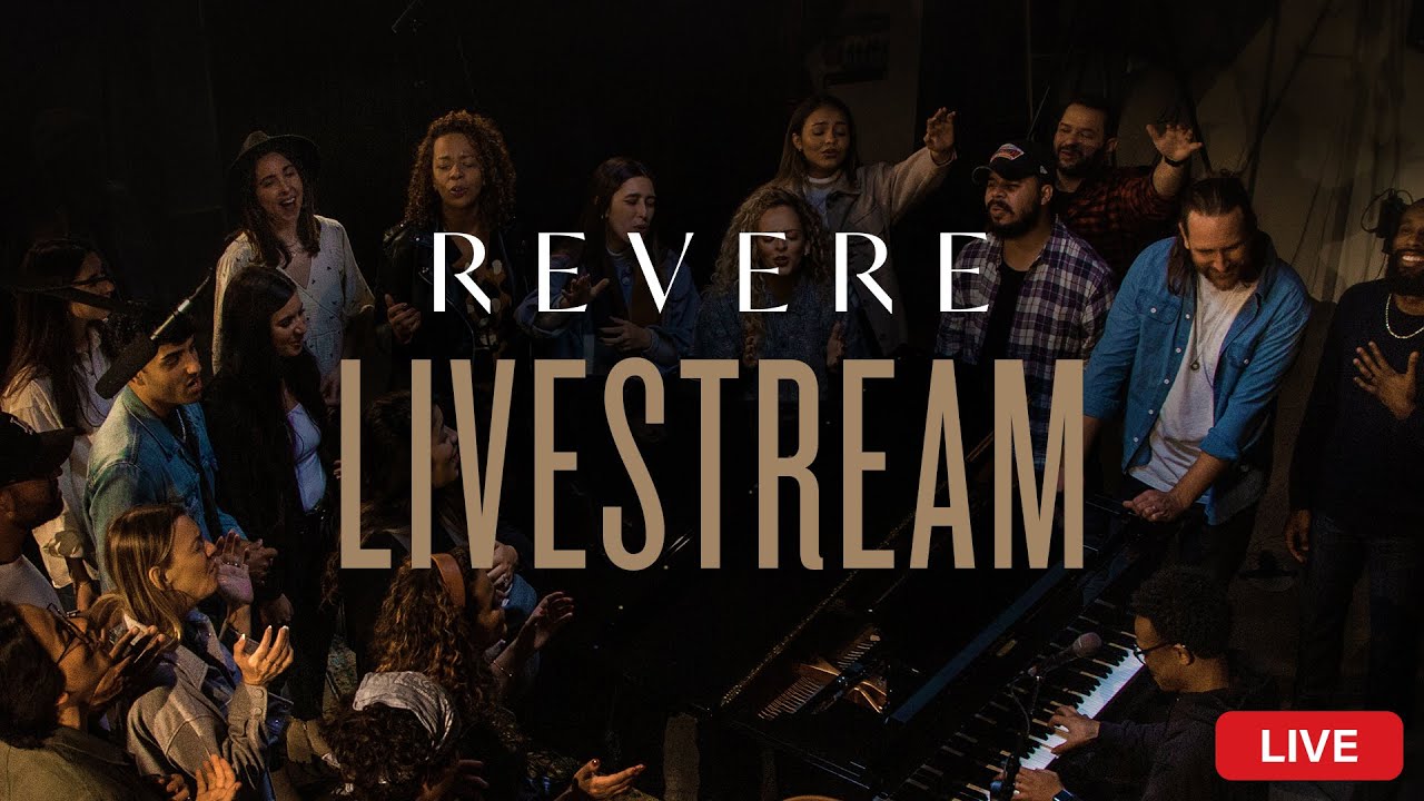 REVERE 24/7 Worship Live Stream [Full Album]