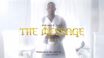 Prince Saj -The Message  ( Official Music Video )