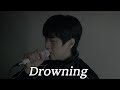 Ref:M94jQ9KJCTQ     "woodz - drowning"      