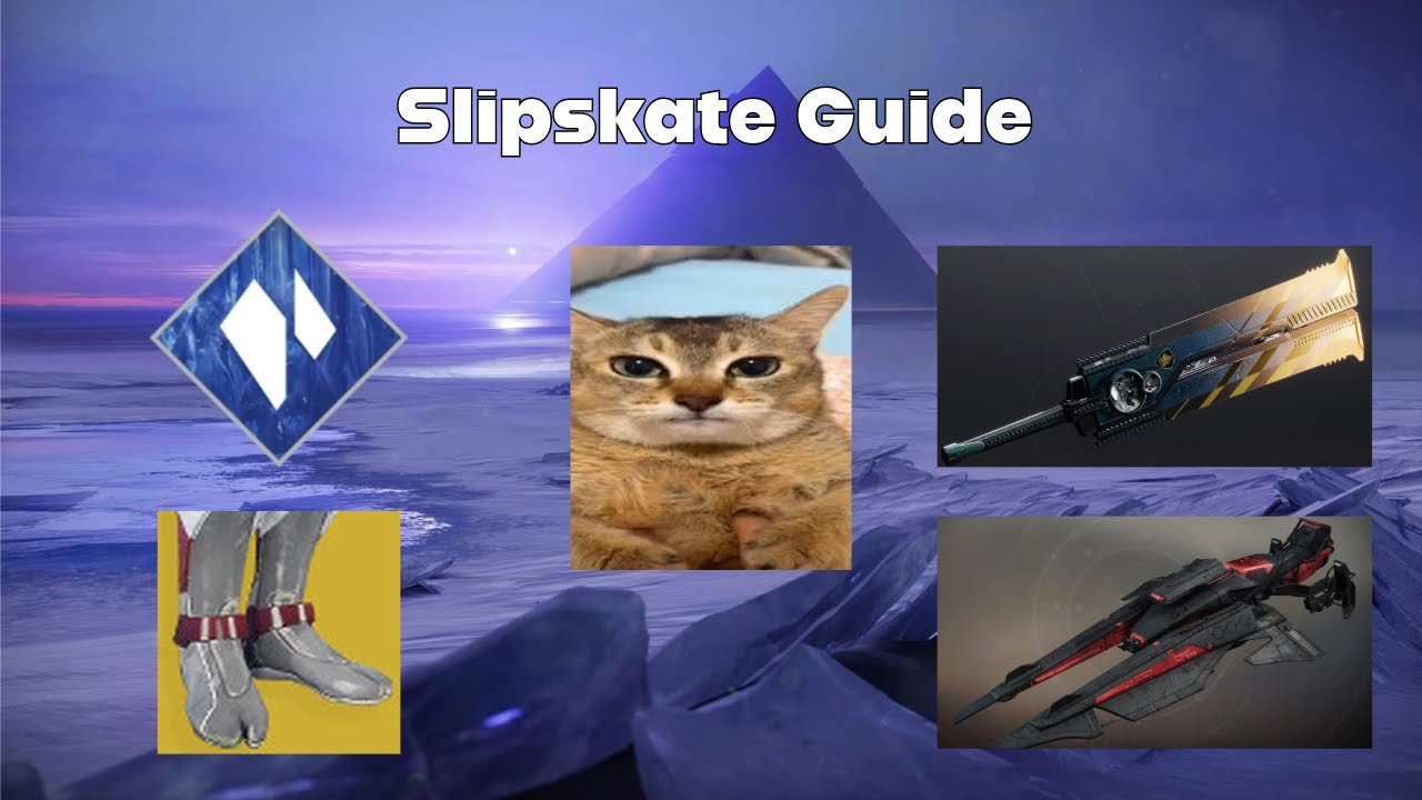 D2 Slipskate Guide