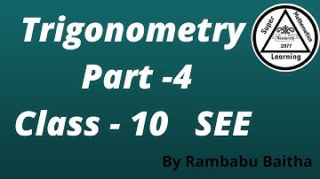 ||Trigonometry || Class -10 SEE || Multiple Angles Part -4||Opt. Mathematics|| By Rambabu Baitha ||