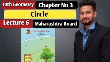 10th Geometry | Chapter 3 | Circle | Lecture 6 by Rahul Sir | Maharashtra Board