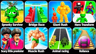 Spranky Survivor,Bridge race,Giant Rush,Hero Transform,Scary little prankster,Muscle Rush,Animal rac screenshot 4