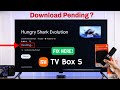 Fix Xiaomi Mi TV Box Apps Stuck on Pending 🚫