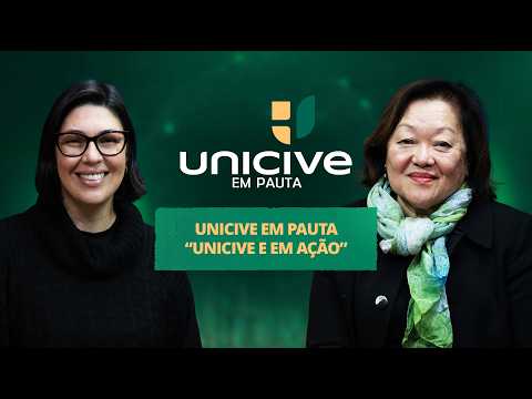 Unicive em pauta: “Unicive e em ação”