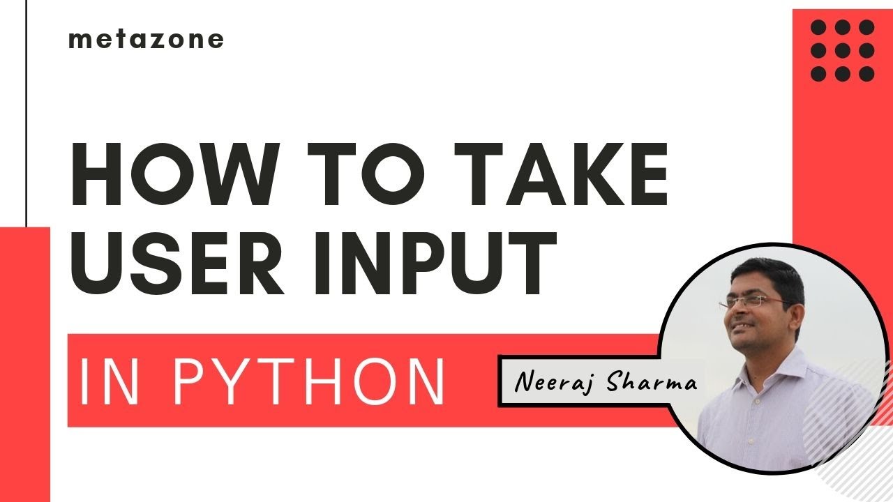 How to take user input in python | Neeraj Sharma - YouTube