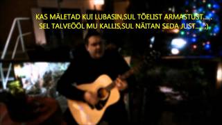Video thumbnail of "ERGO-TÕELIST ARMASTUST"