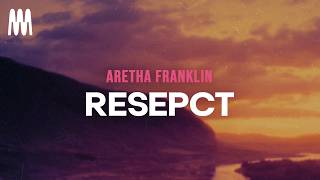 Aretha Franklin - Respect (Letra/Lyrics)