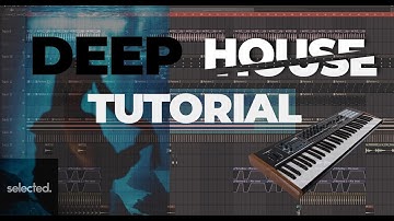 How To Make Deep House | Selected Style Track | Full Walkthrough [No Talk]