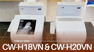 TDM.VN | So sánh giống và khác nhau nắp rửa điện tử Inax CW-H18VN & CW-H20VN kết hợp với bồn cầu