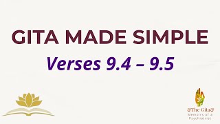 Episode 92   Gita   Chapter 9 verses #4 and #5