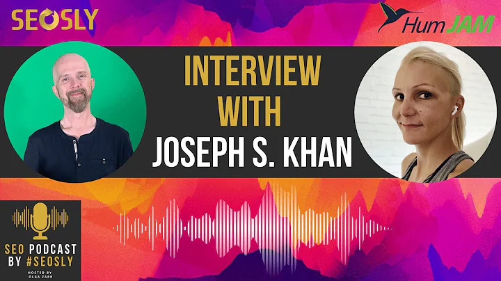 #20: Harmonic SEO With Joseph S. Khan From Hum JAM